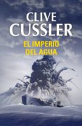 el imperio del agua (dirk pitt 14) (ebook)-clive cussler-9788490621776 el imperio del agua (dirk pitt 14) (ebook)-clive cussler-9788490621776