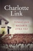 tengo que matarte otra vez (ebook)-charlotte link-9788490623176 tengo que matarte otra vez (ebook)-charlotte link-9788490623176
