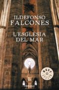 l esglesia del mar-ildefonso falcones-9788490624876 l esglesia del mar-ildefonso falcones-9788490624876