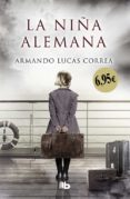 la niña alemana-armando lucas correa-9788490705476 la niña alemana-armando lucas correa-9788490705476