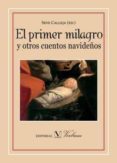 el primer milagro y otros cuentos navideños-seve calleja-9788490741276 el primer milagro y otros cuentos navideños-seve calleja-9788490741276