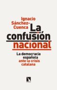 la confusion nacional (ebook)-9788490974476 la confusion nacional (ebook)-9788490974476