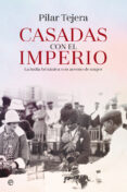 casadas con el imperio-pilar tejera-9788491642176 casadas con el imperio-pilar tejera-9788491642176