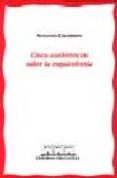 cinco conferencias sobre la esquizofrenia-antonio colodron-9788492141876 cinco conferencias sobre la esquizofrenia-antonio colodron-9788492141876