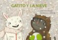 gatito y la nieve-joel franz rosell-constance v. kitzing-9788492608676 gatito y la nieve-joel franz rosell-constance v. kitzing-9788492608676