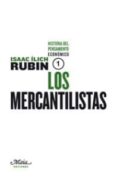 historia del pensamiento economico (1: los mercantilistas-isaac ilich rubin-9788492724376 historia del pensamiento economico (1: los mercantilistas-isaac ilich rubin-9788492724376