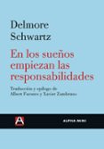 en los sueños empiezan las responsabilidades-delmore schwartz-9788492837076 en los sueños empiezan las responsabilidades-delmore schwartz-9788492837076