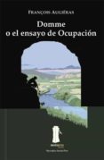 domme o el ensayo de ocupacion-françois augieras-9788493473976 domme o el ensayo de ocupacion-françois augieras-9788493473976