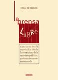 la prensa libre: ensayo sobre la manipulacion de las noticias y d e la opinion publica, y sobre como contrarrestarla-hilaire belloc-9788493476076 la prensa libre: ensayo sobre la manipulacion de las noticias y d e la opinion publica, y sobre como contrarrestarla-hilaire belloc-9788493476076