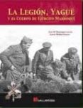 la legion, yague y el cuerpo del ejercito marroqui-jose mª manrique garcia-9788493750176 la legion, yague y el cuerpo del ejercito marroqui-jose mª manrique garcia-9788493750176