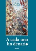 a cada uno un denario (ebook)-9788493899776 a cada uno un denario (ebook)-9788493899776