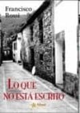 lo que no esta escrito-francisco rossi-9788493944476 lo que no esta escrito-francisco rossi-9788493944476