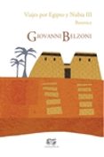 viajes por egipto y nubia (t.ii)-giovanni belzoni-9788494329876 viajes por egipto y nubia (t.ii)-giovanni belzoni-9788494329876