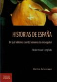 historias de españa: de que hablamos cuando hablamos de cine español-santos zunzunegui-9788494761676 historias de españa: de que hablamos cuando hablamos de cine español-santos zunzunegui-9788494761676