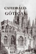 catedrales goticas-olga perez monzon-9788495537676 catedrales goticas-olga perez monzon-9788495537676