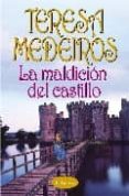la maldicion del castillo-teresa medeiros-9788495752376 la maldicion del castillo-teresa medeiros-9788495752376