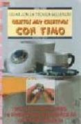 crea objetos muy creativos con fimo: realiza paso a paso. 10 proy ectos superfaciles con esta tecnica-9788495873576 crea objetos muy creativos con fimo: realiza paso a paso. 10 proy ectos superfaciles con esta tecnica-9788495873576