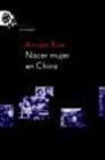 nacer mujer en china-xinra xue-9788495908476 nacer mujer en china-xinra xue-9788495908476