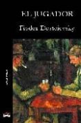 el jugador-fiodor dostoievski-9788495994776 el jugador-fiodor dostoievski-9788495994776
