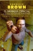 el granuja espacial y otras novelas de marcianos (ciencia ficcion completa /4)-fredric brown-9788496208476 el granuja espacial y otras novelas de marcianos (ciencia ficcion completa /4)-fredric brown-9788496208476