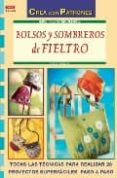 bolsos y sombreros de fieltro (fieltro modelable)-lara avezza-9788496550476 bolsos y sombreros de fieltro (fieltro modelable)-lara avezza-9788496550476