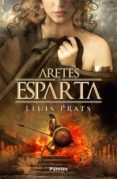 aretes de esparta-lluis prats-9788496952676 aretes de esparta-lluis prats-9788496952676