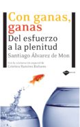 con ganas-santiago alvarez de mon-9788496981676 con ganas-santiago alvarez de mon-9788496981676