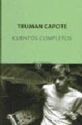 cuentos completos-truman capote-9788497110976 cuentos completos-truman capote-9788497110976