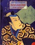 hagakure: libro del samurai-tsunetomo yamamoto-9788497163576 hagakure: libro del samurai-tsunetomo yamamoto-9788497163576