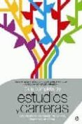guia completa de estudios y carreras: universidades, formacion pr ofesional, enseñanzas artisticas-miguel gomez-9788497344876 guia completa de estudios y carreras: universidades, formacion pr ofesional, enseñanzas artisticas-miguel gomez-9788497344876