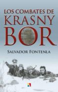 los combates de krasny bor-salvador fontenla-9788497391276 los combates de krasny bor-salvador fontenla-9788497391276