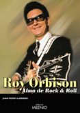 roy orbison: alma de rock & roll-juan pedro guerrero martin-9788497437776 roy orbison: alma de rock & roll-juan pedro guerrero martin-9788497437776