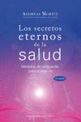 los secretos eternos de la salud-andreas moritz-9788497775076 los secretos eternos de la salud-andreas moritz-9788497775076