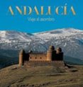 andalucia: viaje al asombro-9788497853576 andalucia: viaje al asombro-9788497853576