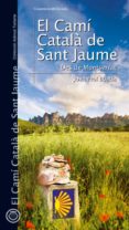 el cami catala de sant jaume. des de montserrat-joan fiol boada-9788497916776 el cami catala de sant jaume. des de montserrat-joan fiol boada-9788497916776