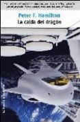 la caida del dragon-peter hamilton-9788498001976 la caida del dragon-peter hamilton-9788498001976