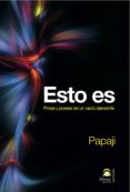 esto es: prosa y poesia de un vacio danzante-9788498270976 esto es: prosa y poesia de un vacio danzante-9788498270976