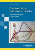 fundamentos de nutricion y dietetica: bases metodologicas y apli caciones-alfredo martinez hernandez-9788498353976 fundamentos de nutricion y dietetica: bases metodologicas y apli caciones-alfredo martinez hernandez-9788498353976