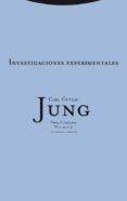 investigaciones experimentales obra completa vol. 2.-carl gustav jung-9788498796476 investigaciones experimentales obra completa vol. 2.-carl gustav jung-9788498796476