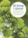 qi gong i càncer-neus pintat mateu-9788498839876 qi gong i càncer-neus pintat mateu-9788498839876