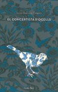 el concertista d ocells-josep francesc delgado mercader-9788499322476 el concertista d ocells-josep francesc delgado mercader-9788499322476
