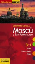 moscu - san petersburgo 2013 (guiarama compact) (3 en 1 guia, dir ecciones, mapa)-marc aitor morte ustarroz-9788499354576 moscu - san petersburgo 2013 (guiarama compact) (3 en 1 guia, dir ecciones, mapa)-marc aitor morte ustarroz-9788499354576