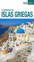 lo esencial de islas griegas 2018 (guia viva) 2ª ed.-ana ron-9788499359076 lo esencial de islas griegas 2018 (guia viva) 2ª ed.-ana ron-9788499359076