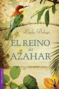 el reino del azahar-linda belago-9788499983776 el reino del azahar-linda belago-9788499983776