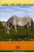 lotte soll nicht sterben (easy readers, a)-siegfried lenz-9788711091876 lotte soll nicht sterben (easy readers, a)-siegfried lenz-9788711091876