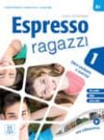 espresso ragazzi 1 - libro studente e esercizi, level a-1-9788861823976 espresso ragazzi 1 - libro studente e esercizi, level a-1-9788861823976