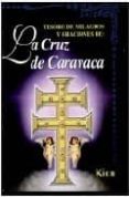 tesoro de milagros y oraciones de la cruz de caravaca (32ª ed.)-9789501713176 tesoro de milagros y oraciones de la cruz de caravaca (32ª ed.)-9789501713176