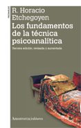 los fundamentos tecnica psicoanalitica (3ª ed.)-horacio etchegoyen-9789505181476 los fundamentos tecnica psicoanalitica (3ª ed.)-horacio etchegoyen-9789505181476