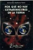 por que no hay extraterrestres en la tierra-amando arellano ferro-9789681670276 por que no hay extraterrestres en la tierra-amando arellano ferro-9789681670276