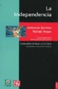 la independencia: los libros de la patria-rafael rojas-antonio annino-9789681683276 la independencia: los libros de la patria-rafael rojas-antonio annino-9789681683276